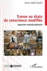 Transe ou états de conscience modifiés - Approche Interdisciplinaire cover image