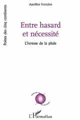 Entre hasard et nécessité - L’ivresse de la pluie cover image