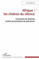 Afrique : les chaînes du silence - Comment les femmes restent prisonnières du patriarcat cover image