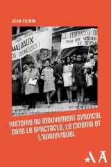 Histoire du mouvement syndical dans le spectacle, le cinéma cover image