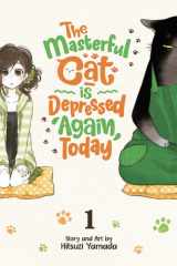 The Masterful Cat Is Depressed Again Today Vol. 1 cover image
