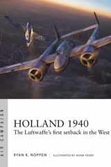 Holland 1940 The Luftwaffe's First Setback in the West cover image