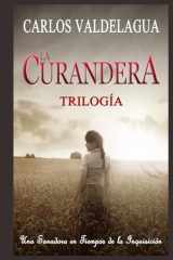 La curandera: trilogía (Spanish Edition) cover image