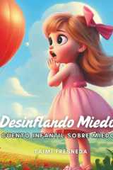Angélica Desinflando Miedos-Cuento sobre Miedos Infantiles: LIBRO DE CUENTO PARA LEER Y COLOREAR COLECCIONABLE (Spanish Edition) cover image