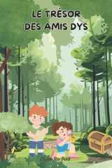 Le trésor des amis dys (Les Petits Zatypiques) (French Edition) cover image