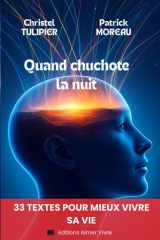 Quand chuchote la nuit - 33 textes pour mieux vivre sa vie cover image