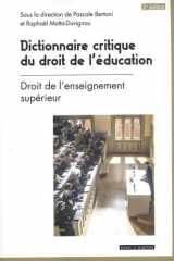Dictionnaire critique du droit de l'éducation - Tome 2, Droit de l'enseignement supérieur cover image