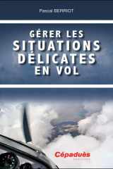 Gérer les situations délicates en vol - 2ème version cover image