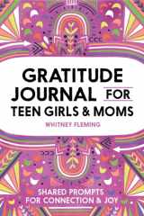 Gratitude Journal for Teen Girls and Moms Shared Prompts for Connection and Joy cover image