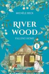 Falling home (River Wood t. 1): Une romance Small Town Cosy (French Edition) cover image