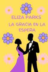 La Gracia en la Espera (Spanish Edition) cover image