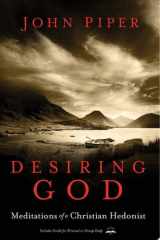 Desiring God, Revised Edition Meditations of a Christian Hedonist cover image