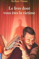 Le livre dont vous êtes la victime cover image