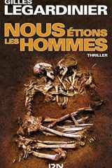 Nous étions les hommes cover image