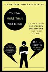You Say More Than You Think Use the New Body Language to Get What You Want!, The 7-Day Plan cover image