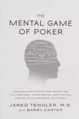 The Mental Game of Poker Proven Strategies for Improving Tilt Control, Confidence, Motivation, Coping with Variance, and More cover image