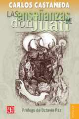Las Enseñanzas de Don Juan Una Forma Yaqui de Conocimiento cover image