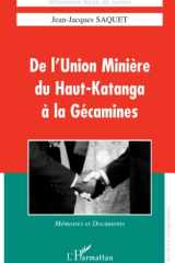 DE L'UNION MINIÉRE DU HAUT-KATANGA A LA GECAMINES (French Edition) cover image