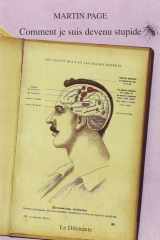 Comment je suis devenu stupide (LE DILETTANTE) (French Edition) cover image