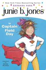 Junie B. Jones #16: Junie B. Jones Is Captain Field Day cover image