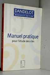 MANUEL PRATIQUE POUR L'ETUDE DES CLES cover image