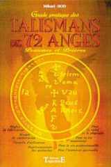 Guide Pratique Des Talismans Des 72 Anges. Psaumes Et Prieres cover image