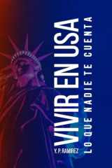 Vivir en EE.UU.: Lo que nadie te cuenta (Spanish Edition) cover image