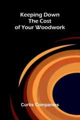 Keeping Down The Cost Of Your Woodwork cover image