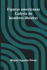 Figuras Americanas - Galería De Hombres Illustres cover image