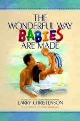 The Wonderful Way Babies Are Made cover image