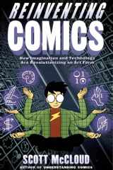 Reinventing Comics How Imagination and Technology Are Revolutionizing an Art Form cover image