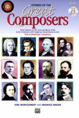 Stories of the Great Composers , Bk 1 Short Sessions on the Lives and Music of the Great Composers with Imaginary Stories Based on Fact, Book and CD cover image