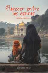 Florecer entre los espinos (Spanish Edition) cover image