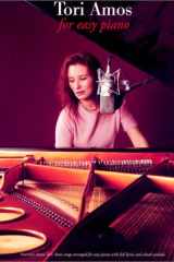 Tori Amos for Easy Piano Fourteen Classic Tori Amos Songs Arranged for Easy Piano with Full Lyrics and Chord Symbols cover image