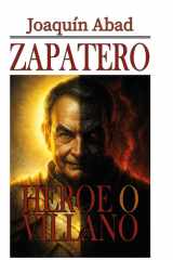 Zapatero, héroe o villano (Spanish Edition) cover image