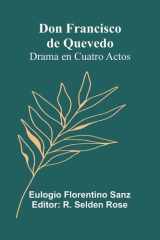 Don Francisco De Quevedo - Drama En Cuatro Actos cover image