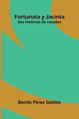 Fortunata Y Jacinta - Dos Historias De Casadas cover image