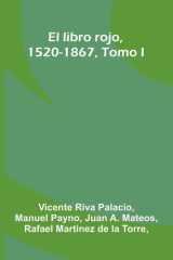 El Libro Rojo, 1520-1867, Tomo I cover image