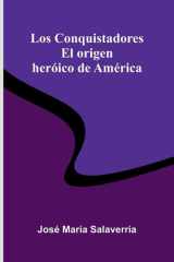 Los Conquistadores - El Origen Heróico De América cover image