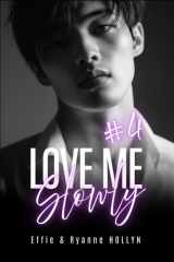 LOVE ME Slowly: SAISON 4 (GAY Romance) (French Edition) cover image