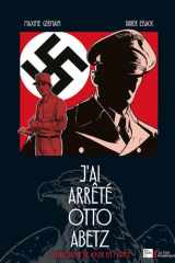 J'ai arrêté Otto Abetz - L'ambassadeur de Hitler en France cover image