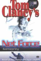 Tom Clancy's Net Force: Gameprey cover image