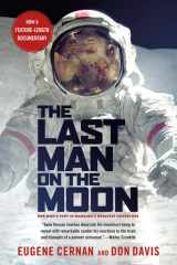 The Last Man on the Moon Astronaut Eugene Cernan and America's Race in Space cover image