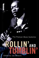 Rollin' and Tumblin' The Postwar Blues Guitarists cover image