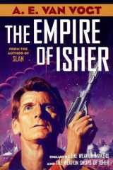 The Empire of Isher The Weapon Makers / The Weapon Shops of Isher cover image