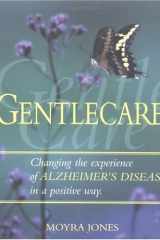 Gentlecare: Changing the Experience of Alzheimer's in a Positive Way cover image