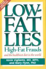 Low-Fat Lies High Fat Frauds and the Healthiest Diet in the World cover image