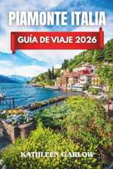 Piamonte Italia Guía de Viaje 2026 cover image