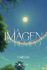 LA IMAGEN DEL TIEMPO (Spanish Edition) cover image