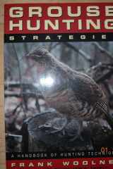 Grouse Hunting Strategies cover image